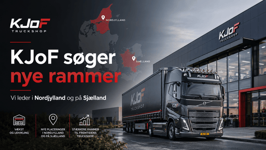 KJoF søger nye rammer i Nordjylland og på Sjælland | Truckshop - KJoF