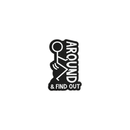 Pin f*ck aroud & find out - KJoF - 