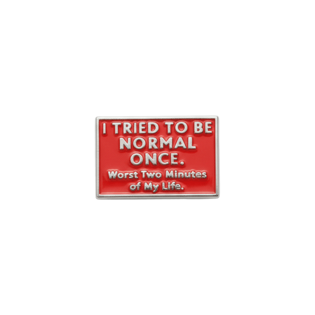 Pin i tried to be normal - KJoF - 